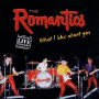 Romantics - What I Like About You