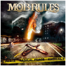 Mob Rules - Radiacal Peace
