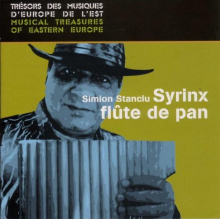 Stanciu Syrinx, Simon - Flute De Pan - Tresors Des Musiques D'europe De L'