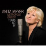 Meyer, Anita - Tears Go By