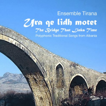 Ensemble Tirana - Urq Qe Lidh Motet