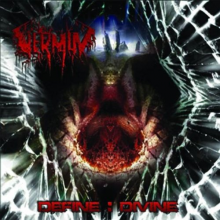 Vermin - Define: Divine