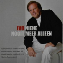 Niehe, Ivo - Nooit Meer Alleen