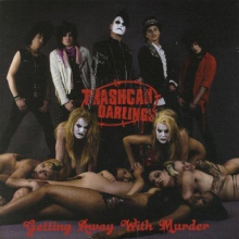 Trashcan Darlings - Getting Away With Murder