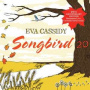 Cassidy, Eva - Songbird 20