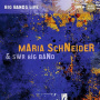 Schneider, Maria & Swr Big Band - Big Bands Live