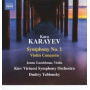 Karayev, K. - Symphony No.1/Violin Concerto