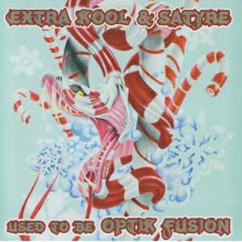 Extra Kool - Used To Be Optik Fusion