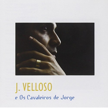 Velloso, J. - E Os Cavaleiros De Jorge