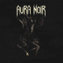 Aura Noir - Aura Noire