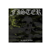 Fister - No Spirit Within