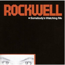 Rockwell - Somebody's Watching Me