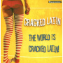 Cracked Latin - The World is Cracked Latin