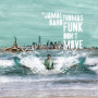 Thomas, Jamal -Band- - Funk Don't Move