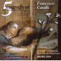 Cavalli, F. - Magnificat & Other Sacred Works