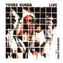 Toure Kunda - Live Paris Ziguinchor