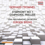 Frommel, G. - Symphony No.1/Symphonic Prelude
