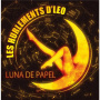 Les Hurlements D'leo - Luna De Papel