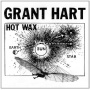 Hart, Grant - Hot Wax