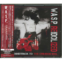 W.A.S.P. - Reidolized the Soundtrack To the Crimson Idol