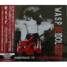 W.A.S.P. - Reidolized the Soundtrack To the Crimson Idol