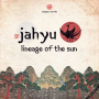 Jah Yu - Lineage of the Sun