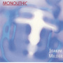 Milder, Joakim - Monolithic
