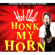 Collins, Ray -Hotclub- - Honk My Horn