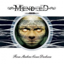 Mendeed - From Shadows Came Darkness