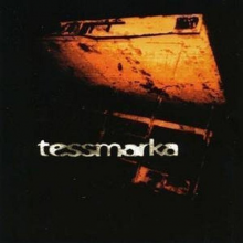 Tessmarka - Tessmarka