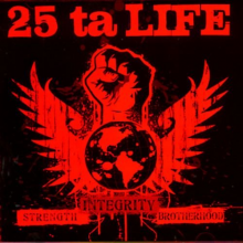 25 Ta Life - Strenght Integrity Brotherhood