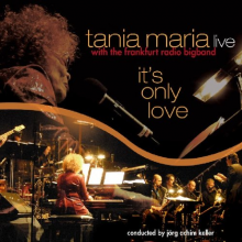 Tania Maria & Hr Bigband - It's Only Love