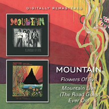 Mountain - Flowers of Evil/Mountain Live (the Road Goes Ever On)