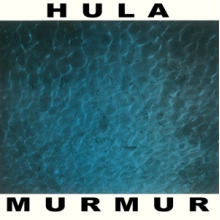 Hula - Murmer