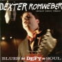 Romweber, Dexter - Blues That Defy My Soul