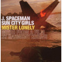 Spaceman, J. & Sun City Girls - Mister Lonely