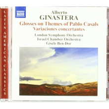 Ginastera, A. - Glosses On Themes of Pablo Casals