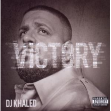 DJ Khaled - Victory