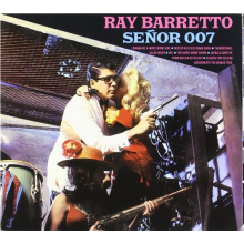 Barretto, Ray - Senor 007