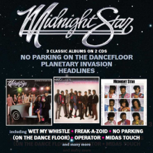 Midnight Star - No Parking On the Dancefloor/ Planetary Invasion/ Headlines