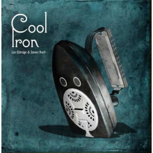 Eldridge, Lon -& Steven Troch- - Cool Iron