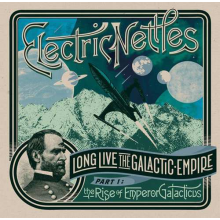 Electric Nettles - Long Live the Galactic Empire Part 1