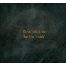 Death Strike - Fuckin' Death