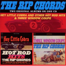Rip Chords - Hey Little Cobra and Other Hot Rod Hits