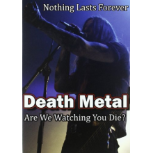 Documentary - Death Metal: Are We Watching You Die