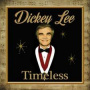 Lee, Dickey - Timeless