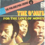 O Jays, the - For the Love of Money