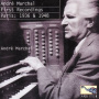 Marchal, Andre - Andre Marchal: First Recordings