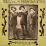 Television Personalities - Privilege