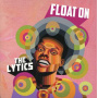 Lytics, the - Float On